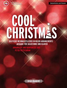 Cool Christmas – Deutsche Weihnachtslieder in neuen Arrangements 