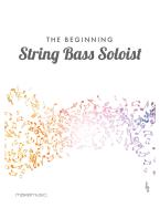 The Beginning String Bass Soloist 
