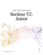 The Beginning Baritone T. C. Soloist 