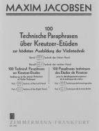 100 Technische Paraphrasen über Kreutzer-Etüden Band I Heft 1a 