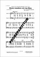 Heute wandern wir ins Blau 