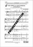 Wir wollen zu Land ausfahren 