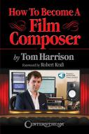 How to Become a Film Composer 