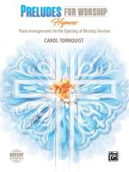 Preludes for Worship: Hymns Standard