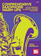 Comprehensive Saxophone Warm-Ups 