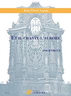 Et il chante l'aurore 