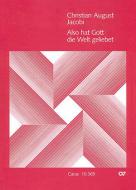 Also hat Gott die Welt geliebt 