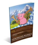 Sauschwanzl Boarisch 