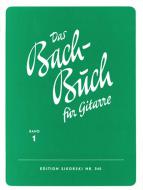 Das Bach-Buch für Gitarre 1 