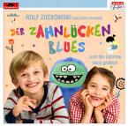 Der Zahnlückenblues ... und die Zahnfee lässt grüßen - CD 