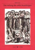 Die Heilung der zehn Aussätzigen 