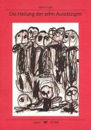 Die Heilung der zehn Aussätzigen 