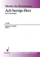 Meister der Renaissance: Ach herzigs Herz Download