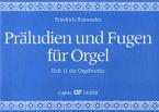 Reimerdes: Präludien und Fugen für Orgel 