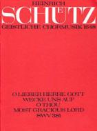O lieber Herre Gott, wecke uns auf SWV381 Standard