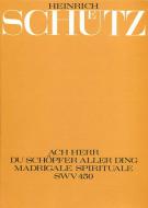 Ach Herr, du Schöpfer aller Ding SWV450 