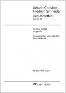 Schneider: Drei Motetten 