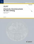 Chorische Streicherschule für den Anfang 