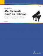 Mr. Clementi Goin' on Holidays Download