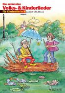 Die schönsten Volks- und Kinderlieder 