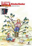 Die schönsten Volks- und Kinderlieder 