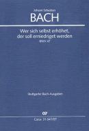Wer sich selbst erhöhet, der soll erniedriget werden 