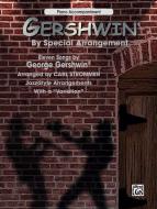 Gershwin By Special Arrangement 