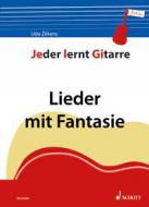 Jeder lernt Gitarre - Lieder mit Fantasie 