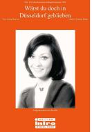 Wärst du doch in Düsseldorf geblieben 