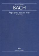 Ärgre dich, o Seele, nicht BWV 186a Download