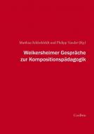 Weikersheimer Gespräche zur Kompositionspädagogik 