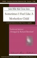 Sometimes I Feel like A Motherless Child 
