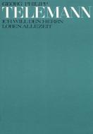 Ich will den Herren loben allezeit TVWV7:18 