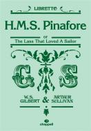H.M.S. Pinafore or The Lass that loved a Sailor - Libretto 