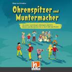 Ohrenspitzer und Muntermacher - Lieder-CD 