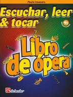 Escuchar, leer & tocar - Libro de ópera 