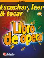 Escuchar, leer & tocar - Libro de ópera 