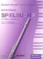 Flöte spielen Spielbuch F 