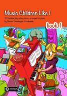 Music Children Like! - Book 1 