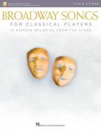 Broadway Songs for Classical Players - Violin and Piano 