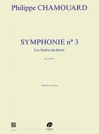 Symphonie no. 3 'Les Jardins du désert' 
