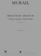 Reflections - Reflets III - Vents et marées - Tidal winds 