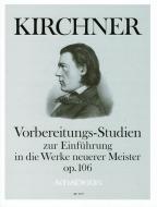 Vorbereitungs-Studien zur Einführung in die Werke neuerer Meister op. 106 