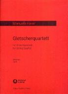Gletscherquartett 