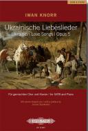 Ukrainische Liebeslieder op. 5 