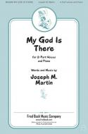My God Is There 