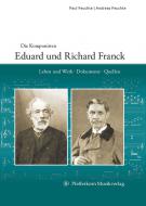Die Komponisten Eduard und Richard Franck 