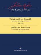 Welt adieu, ich bin dein müde 