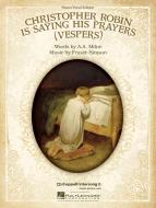 Christopher Robin Is Saying His Prayers 