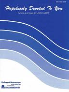 Hopelessly Devoted To You 